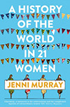 A history of the world in 21 women, Jenni Murray