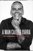 A man called Yarra / Stan Yarramunua with Robert Hillman