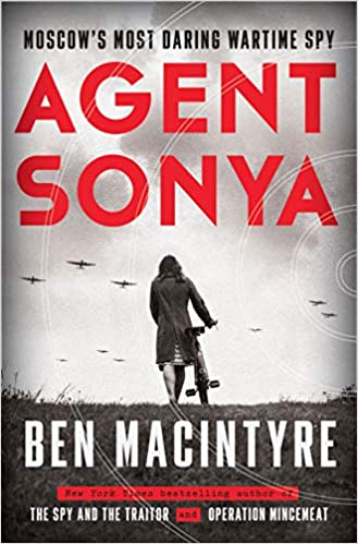 Agent Sonya, Ben Macintyre