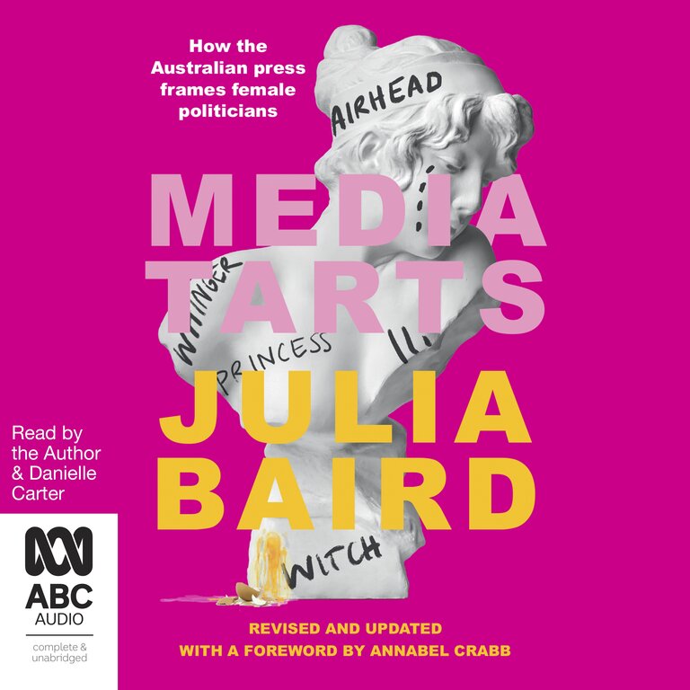 Media Tarts, Julia Baird