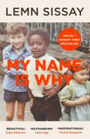 My name is why, Lemn Sissay