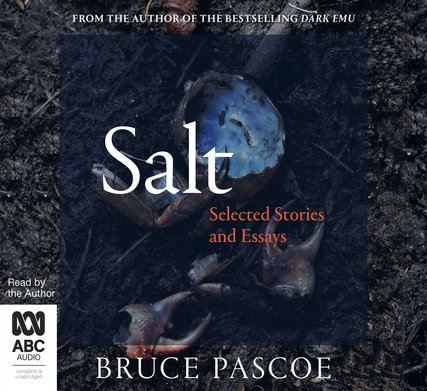 Salt, Bruce Pascoe