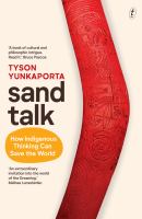  How Indigenous thinking can save the world / Yunkaporta, Tyson