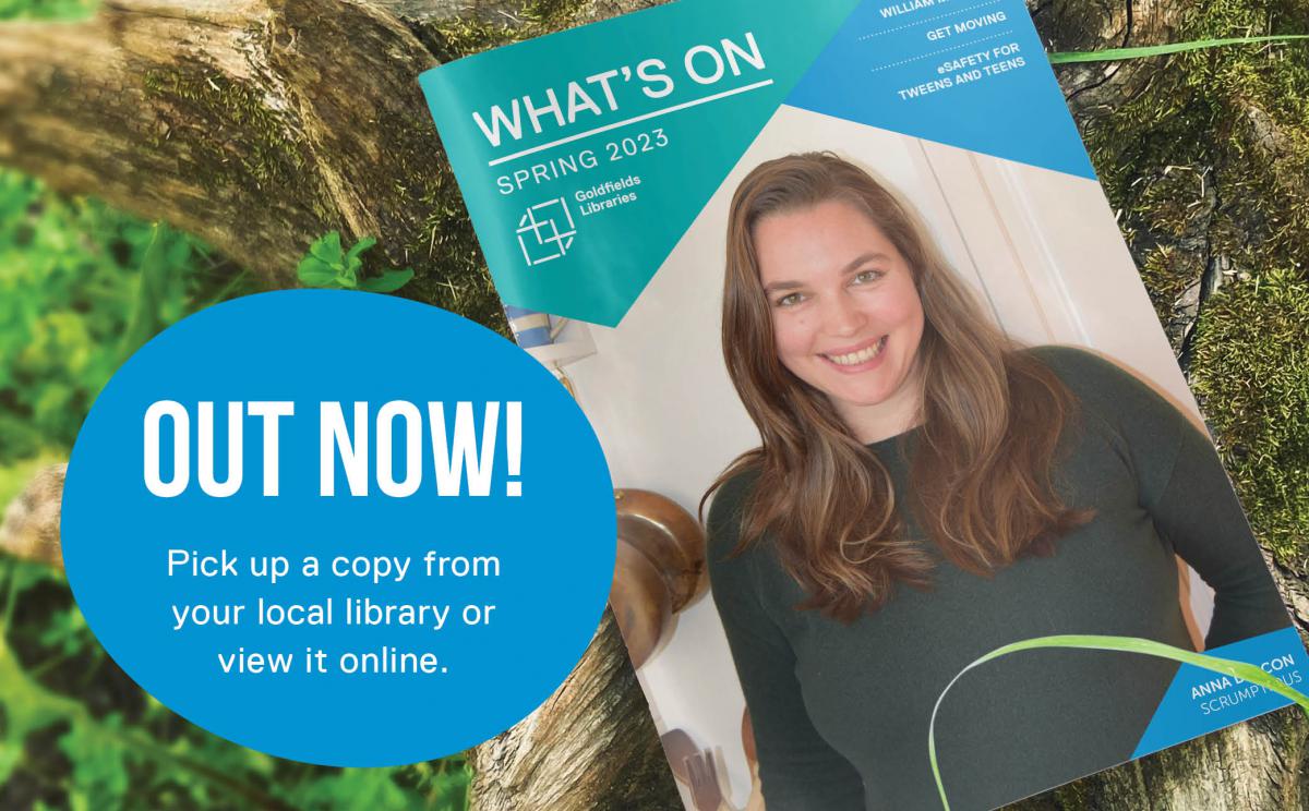 Spring What's On program out now. Pick up a copy from your local library or view it online.
