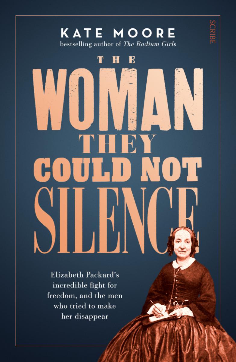 The woman they could not silence, Kate Moore