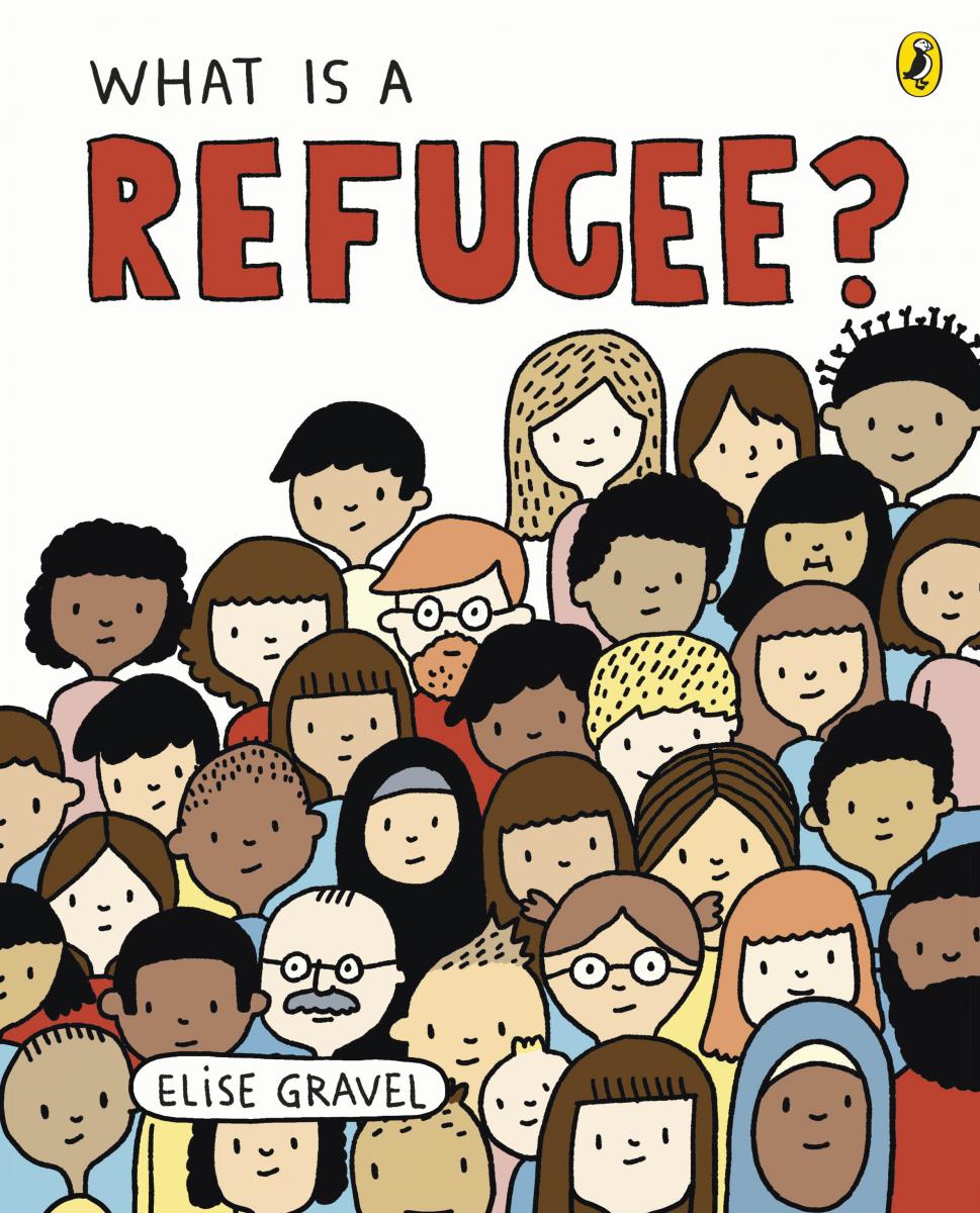 What is a Refugee, Elise Gravel