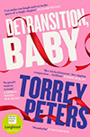 Detransition, baby, Torrey Peters