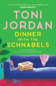 dinner with the schnabels, Toni Jordan