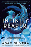 Infinity Reaper, Adam Silvera