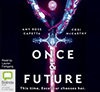 once and future, Cori McCarthy & Amy Rose Capetta