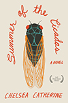 Summer of the Cicada, Chelsea Catherine