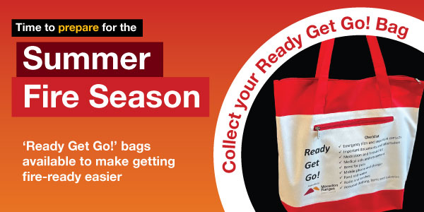 Summer Fire Season. 'Ready Get Go' Bags available at the library.